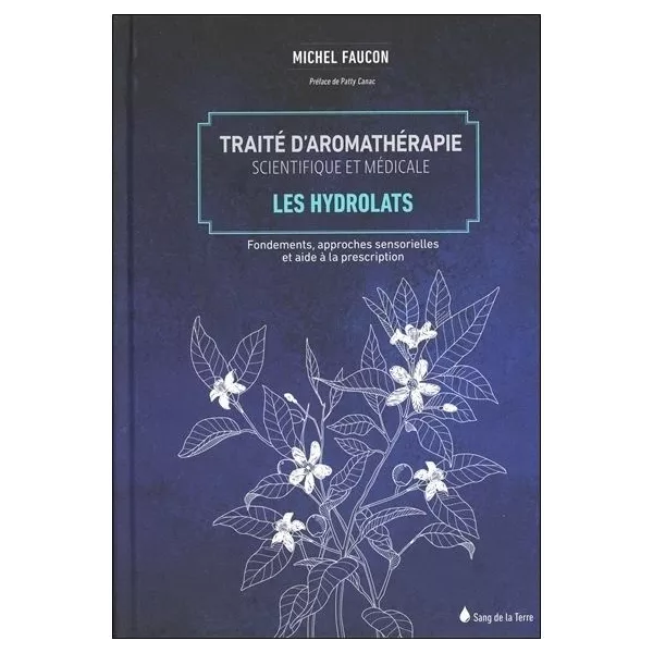 Traité d'aromathérapie scientifique et médicale